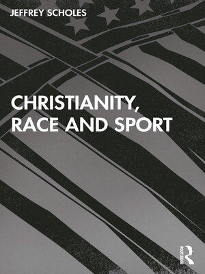 cover image of Christianity, Race, and Sport